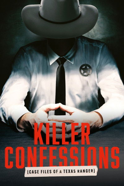 Póster de Killer Confessions: Case Files of a Texas Ranger