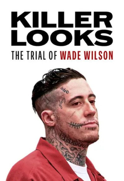 Póster de Killer Looks: The Trial of Wade Wilson