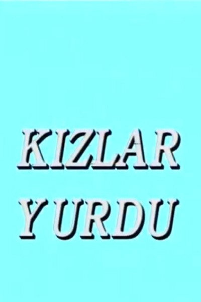 Póster de Kizlar Yurdu