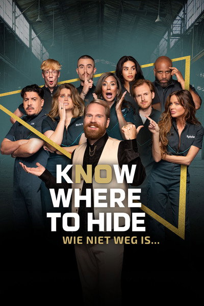 Póster de Know Where to Hide: Wie niet weg is...