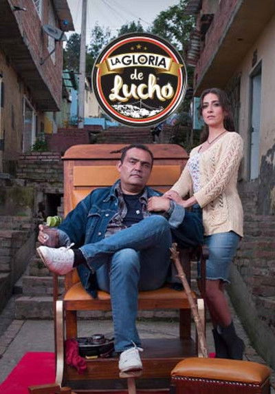 Póster de La Gloria de Lucho
