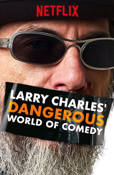 Póster de Larry Charles' Dangerous World of Comedy