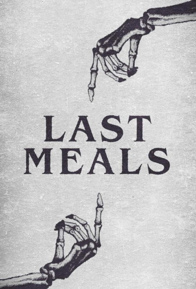 Póster de Last Meals