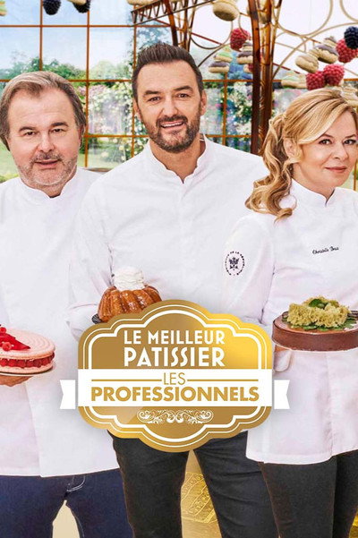 Póster de Le Meilleur Pâtissier - Les Professionnels