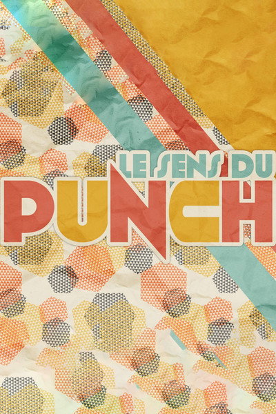 Póster de Le sens du punch