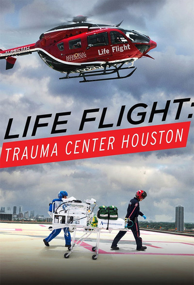 Póster de Life Flight: Trauma Center Houston