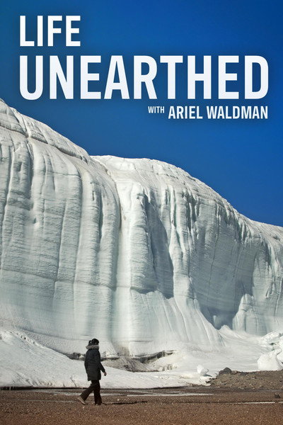 Póster de Life Unearthed with Ariel Waldman