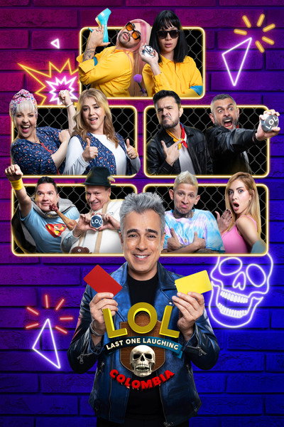 Póster de LOL: Last One Laughing Colombia