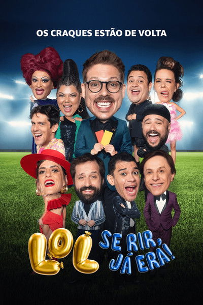 Póster de LOL: Se Rir, Já Era