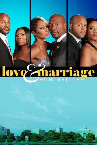 Póster de Love &amp; Marriage: Huntsville