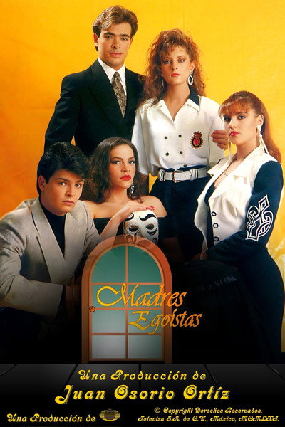 Póster de Madres egoístas
