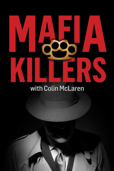 Póster de Mafia Killers with Colin McLaren