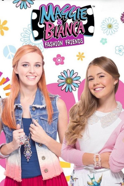 Póster de Maggie &amp; Bianca Fashion Friends