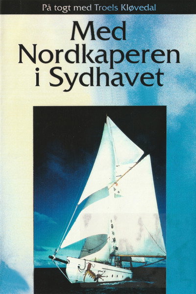 Póster de Med Nordkaperen i Sydhavet - på togt med Troels Kløvedal