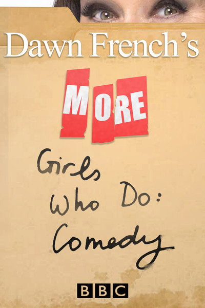 Póster de More Dawn French's Girls Who Do: Comedy
