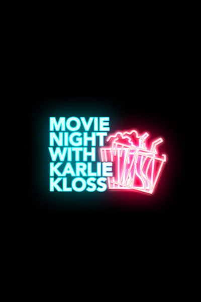 Póster de Movie Night With Karlie Kloss