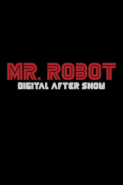 Póster de Mr. Robot Digital After Show
