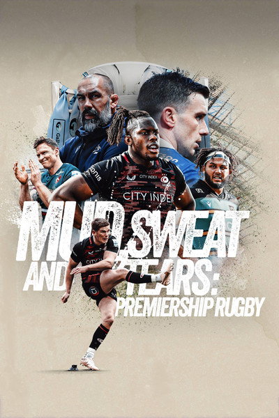 Póster de Mud, Sweat and Tears: Premiership Rugby