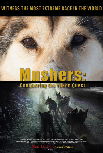 Póster de Mushers: Conquering the Yukon Quest