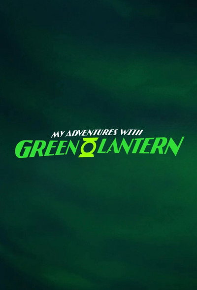 Póster de My Adventures with Green Lantern