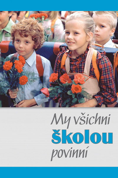 Póster de My vsichni skolou povinní