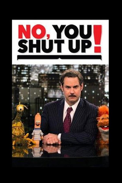 Póster de No, You Shut Up!