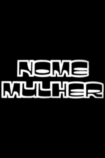 Póster de Nome Mulher