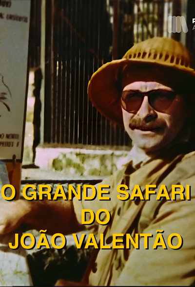 Póster de O Grande Safari do João Valentão