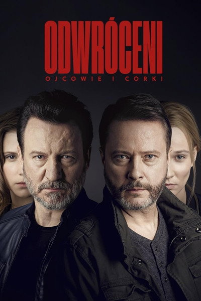 Póster de Odwróceni. Ojcowie i córki