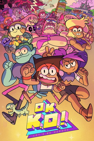 Póster de OK K.O.! Let's Be Heroes
