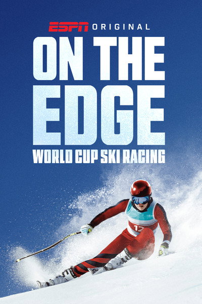 Póster de On the Edge: World Cup Ski Racing