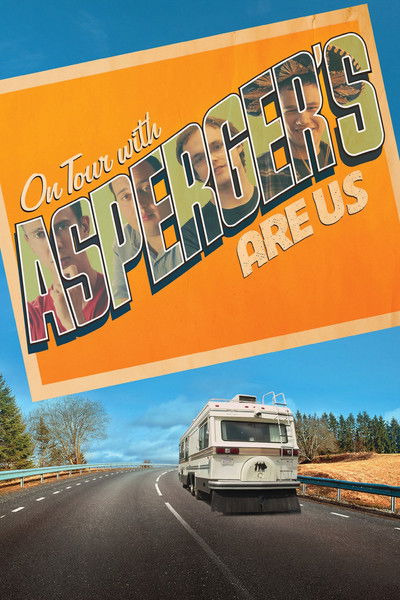 Póster de On Tour with Asperger's Are Us