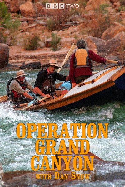 Póster de Operation Grand Canyon with Dan Snow