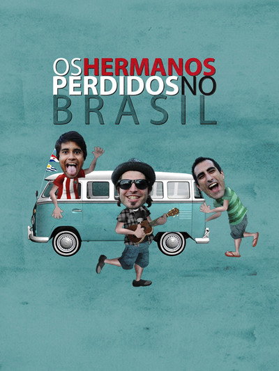 Póster de Os Hermanos Perdidos no Brasil