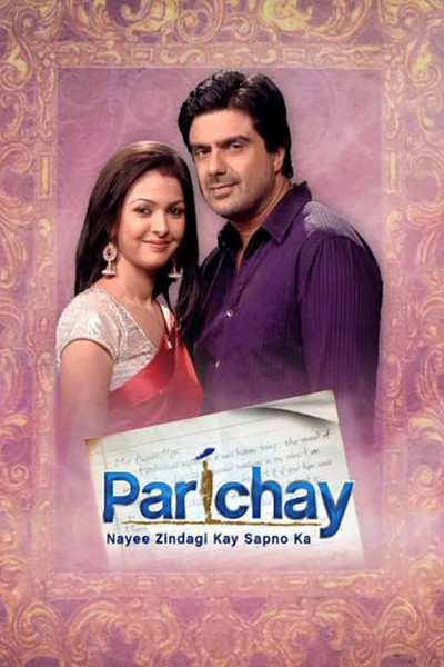 Póster de Parichay: Nayee Zindagi Kay Sapno Ka
