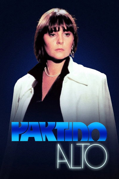 Póster de Partido Alto
