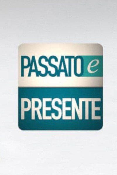 Póster de Passato e presente