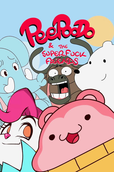 Póster de Peepoodo & The Super Fuck Friends