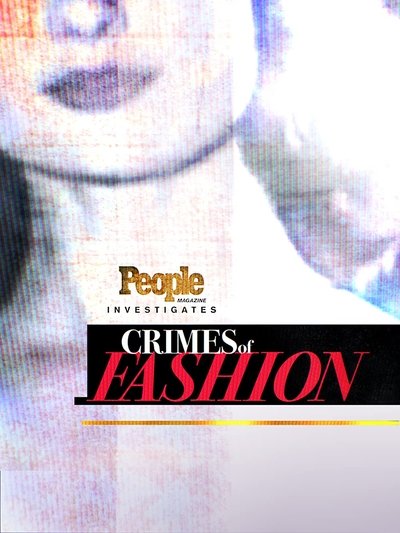 Póster de People Magazine Investigates: Crimes of Fashion