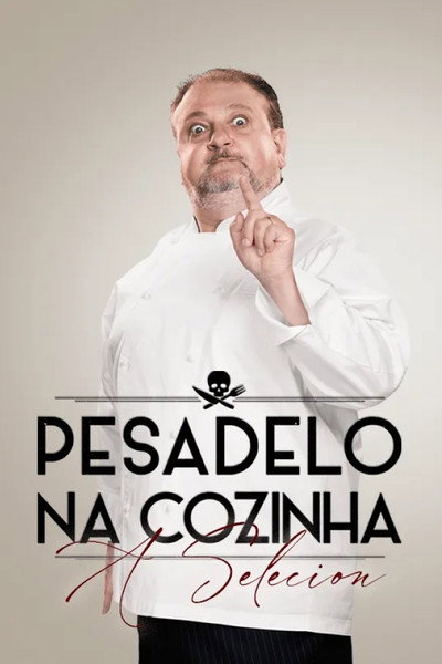 Póster de Pesadelo na Cozinha: A Selecion