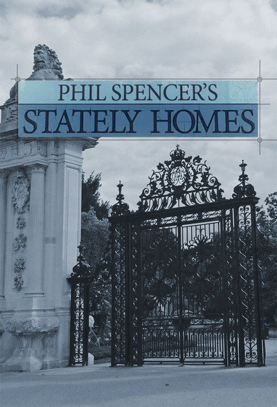 Póster de Phil Spencer's Stately Homes