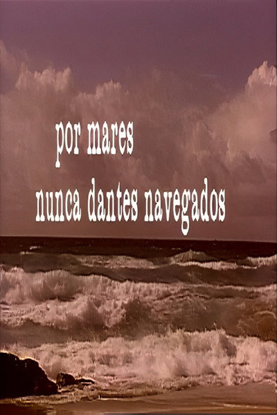 Póster de Por Mares Nunca Dantes Navegados