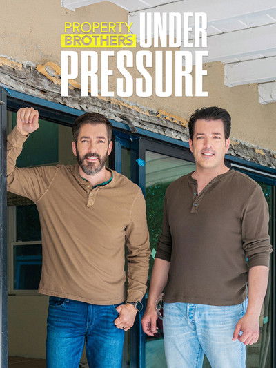 Póster de Property Brothers: Under Pressure
