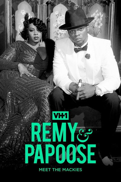Póster de Remy & Papoose: Meet the Mackies