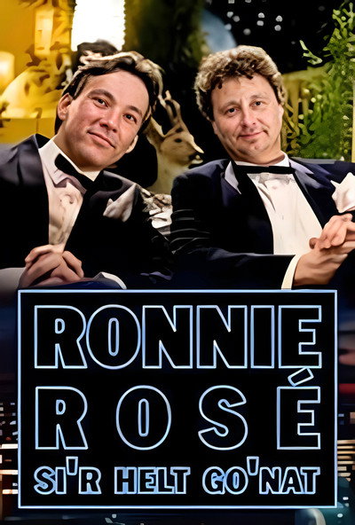Póster de Ronnie Rosé si'r helt go'nat