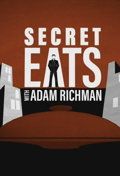 Póster de Secret Eats with Adam Richman
