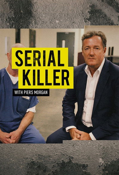 Póster de Serial Killer with Piers Morgan