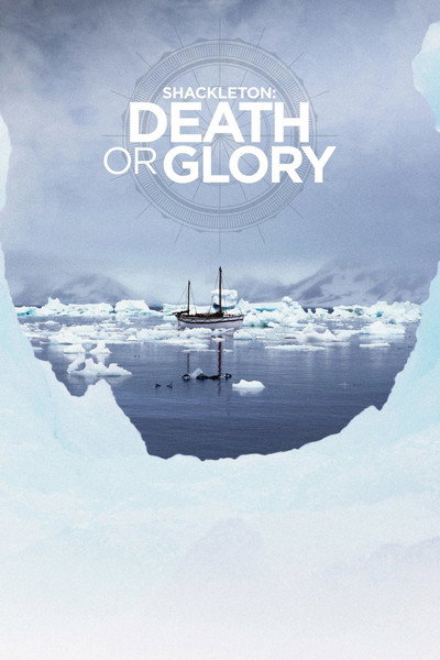 Póster de Shackleton: Death or Glory