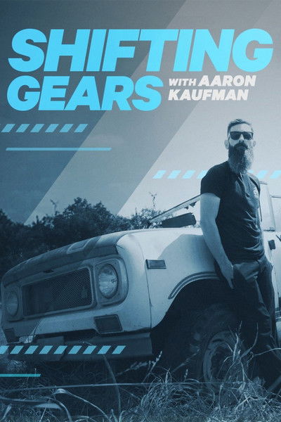 Póster de Shifting Gears with Aaron Kaufman