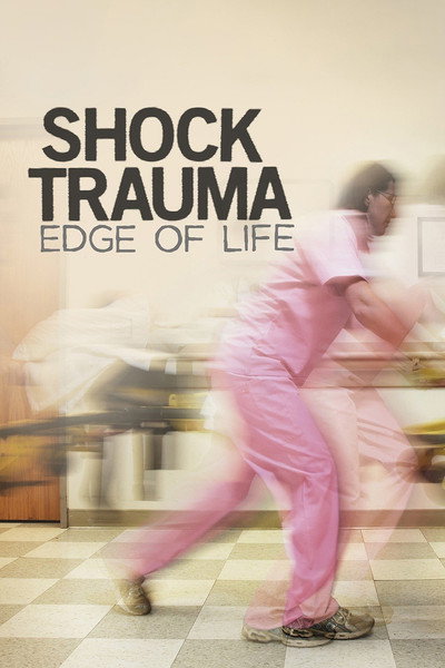 Póster de Shock Trauma: Edge of Life